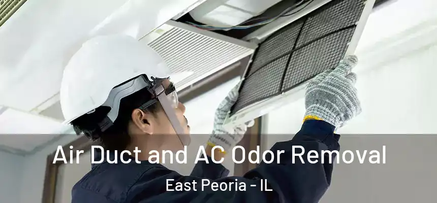  Air Duct and AC Odor Removal East Peoria - IL